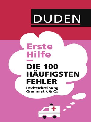 cover image of Erste Hilfe Die 100 häufigsten Fehler